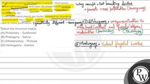 Pollination ensures fertilisation in plants. Most plant avoid self ...