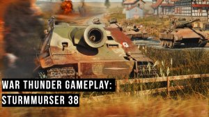 War Thunder gameplay: Sturmmurser 38 + Do335 B-2 / Играем на Штурмтигре в Вар тандер / BorodaPlay