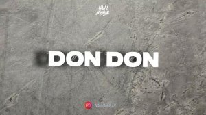 Daddy Yankee, Anuel AA & Kendo Kaponi - Don Don (Remix) Nahu Aguilar