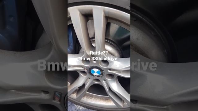 BMW 330d xdrive Rattle / Vibration??