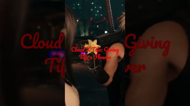 Cloud x Tifa (Cloti) Moment 1: Giving Tifa a Flower