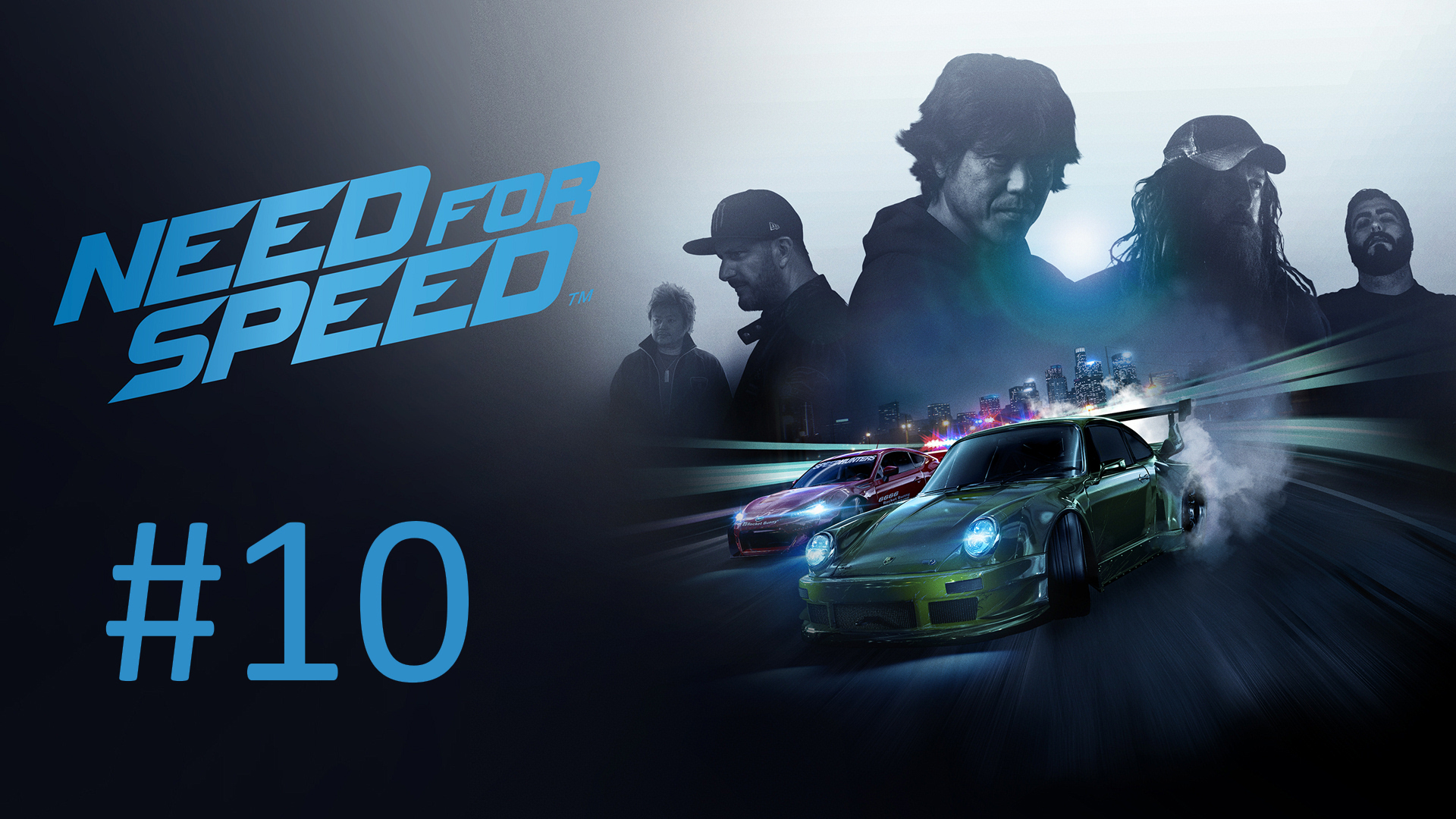 Прохождение Need for Speed (2015) - Часть 10