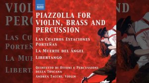 Las 4 Estaciones portenas (The Four Seasons) (arr. D. De Sena for violin, brass quintet and...