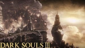 Прохождение Dark Souls 3 - Часть 37: The Ringed City [DLC]-Город за стеной