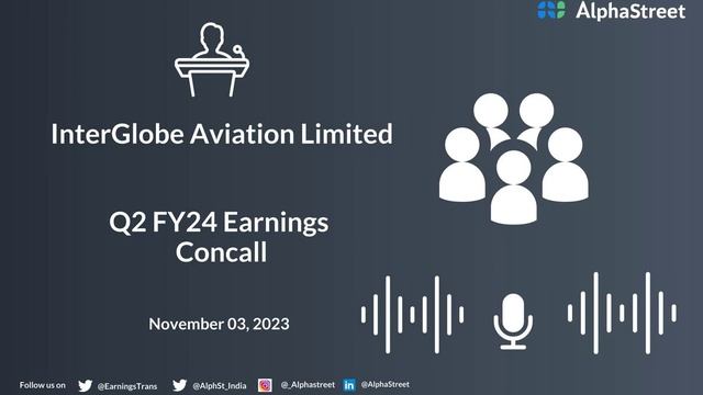 InterGlobe Aviation Limited Q2 FY24 Earnings Concall смотреть онлайн