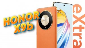 Обзор смартфона HONOR X9b 5G