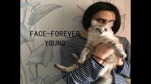 FACE-Forever Young