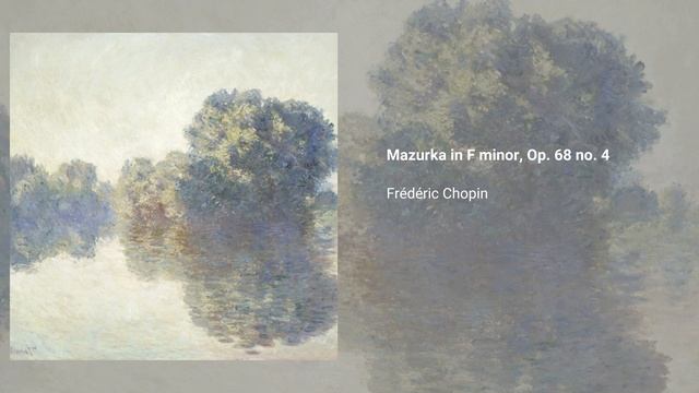 Mazurka in F minor, Op. 68 no. 4, Frédéric Chopin смотреть онлайн