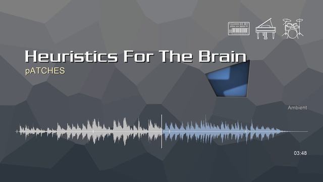 Heuristics For The Brain • pATCHES | Free No Copyright Music смотреть онлайн