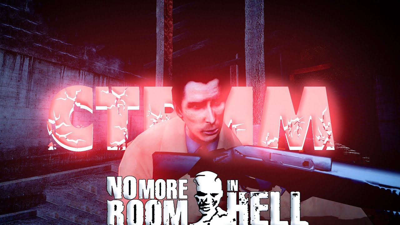 ВЫЖИВАНИЕ НА ХАРДКОРЕ: No More In Room Hell  СТРИМ #1 + The Texas Chainsaw Massacre