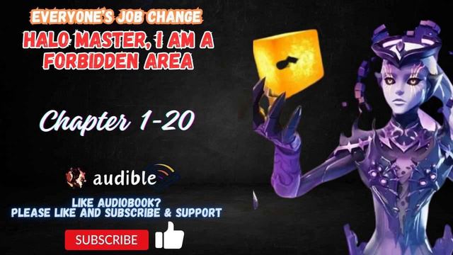 Chapter 1-20 : Everyone’s Job Change: Halo Master, I Am A Forbidden Area смотреть онлайн