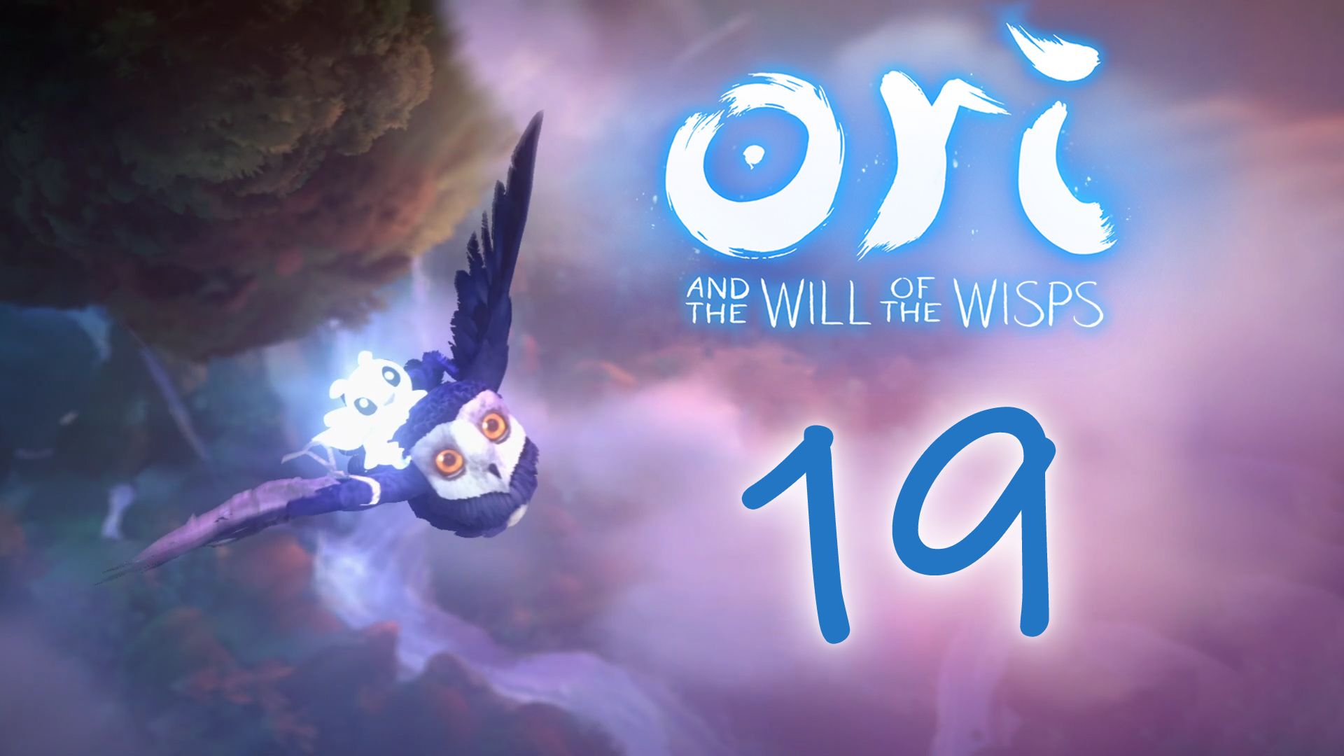 Ori and the Will of the Wisps - Прохождение игры на русском [#19] | PC (2020 г.)