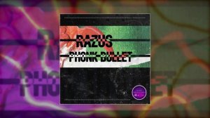 Razus - Phonk Bullet (Официальная премьера трека)