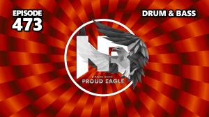 Nelver - Proud Eagle Radio Show #473 [Pirate Station Radio] (21-06-2023) Drum & Bass