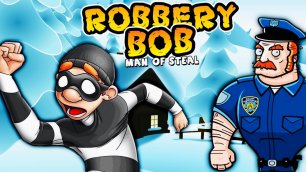 ВОРИШКА БОБ 1! ROBBERY BOB #9 СУПЕР ОГРАБЛЕНИЕ! Прикольная игра Robbery Bob! ВОРИШКА БОБ WINTER