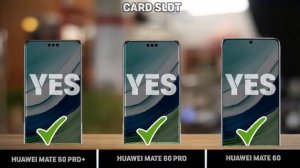 HUAWEI MATE 60 PRO+ Vs HUAWEI MATE 60 PRO VS HUAWEI MATE 60 Comparison.