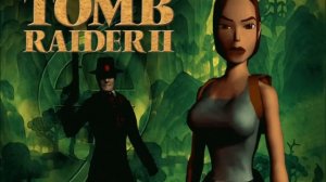 Tomb Raider II: Main Theme