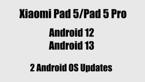 Xiaomi Pad 5/ Pad 5 Pro Android 14 HyperOS/MIUI 15 Update