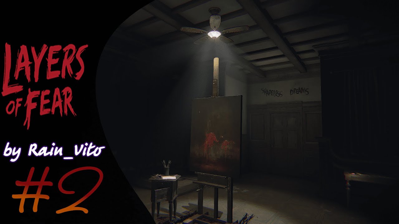 Layers of Fear #2➤ДОМ ВВЕРХ ДНОМ