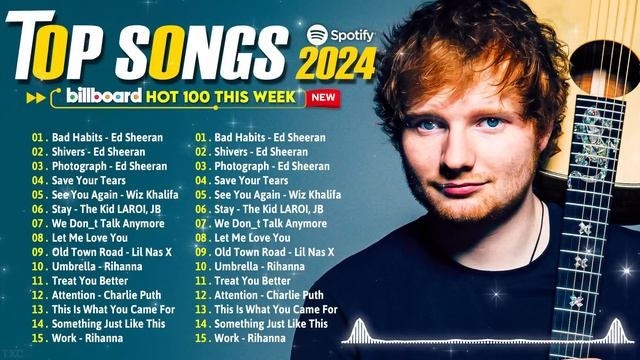 Ed Sheeran, Maroon 5, Dua Lipa, Rihanna, Adele, Miley Cyrus, Bruno Mars - Top 40 Songs of 2023 2024