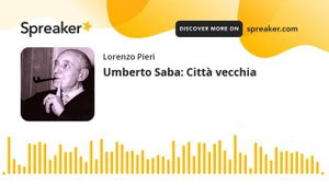 Umberto Saba: Città vecchia