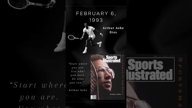 On This Day - Feb 6 - Arthur Ashe