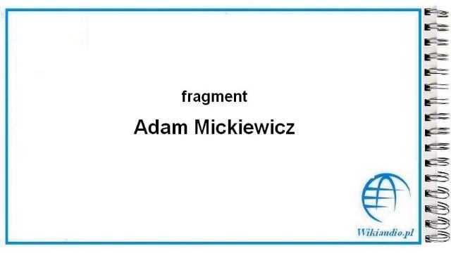 Adam Mickiewicz. (wikiaudio.pl) смотреть онлайн
