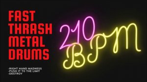THRASH METAL DRUM TRACK #4| 210 BPM
