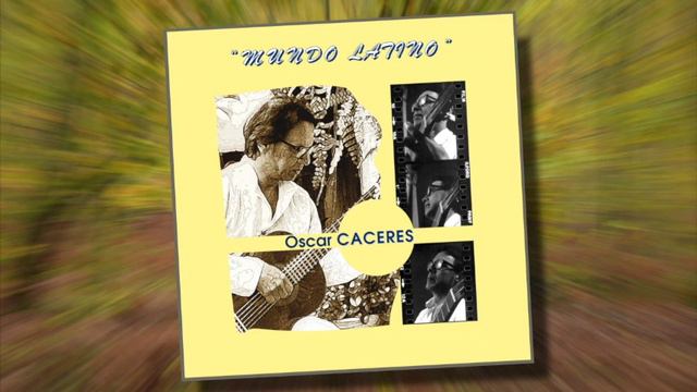 Mundo Latino - Oscar Cacérès смотреть онлайн