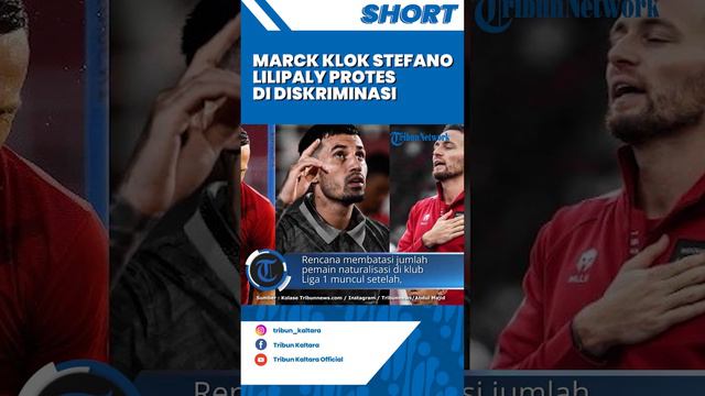 Marck Klok Stefano-Lilipaly Protes Diskriminasi: Di Timnas Orang Indonesia, Di Liga 1? Naturalisasi