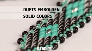 Introducing the SuperDuo Duets® from theBEADSMITH