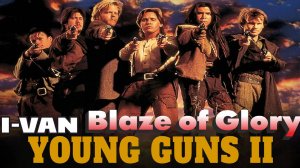 I-Van - Blaze of glory (OST Young Guns - cover Bon Jovi)