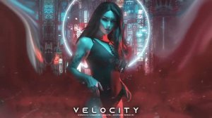 VELOCITY - Darksynth _ Cyberpunk _ Dark Electro _ Dark Synthwave _ Industrial Mix (720p)