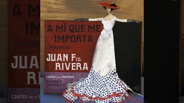Flamenco y República. Cantes de la Memoria: A Mí Que Me Importa (Mirabrás) - Single смотреть онлайн