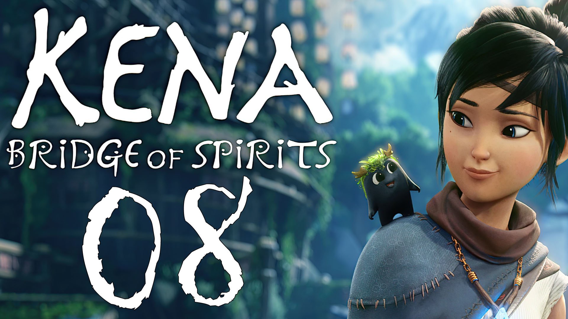 Kena: Bridge of Spirits 08 (PS5) Прохождение с комментариями