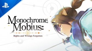 Monochrome Mobius_ Rights and Wrongs Forgotten - Gameplay Trailer _ PS5 & PS4 Games