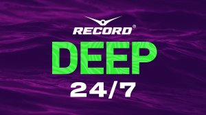 Прямой эфир Record | Deep (24/7)