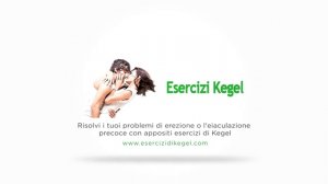 Esercizi di Kegel per Eiaculazione Precoce e Problemi Erezione