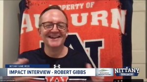 NITTANY GAME WEEK FULL IMPACT INTERVIEW ROBERT GIBBS