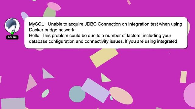MySQL : Unable to acquire JDBC Connection on integration test when using Docker bridge network смотреть онлайн