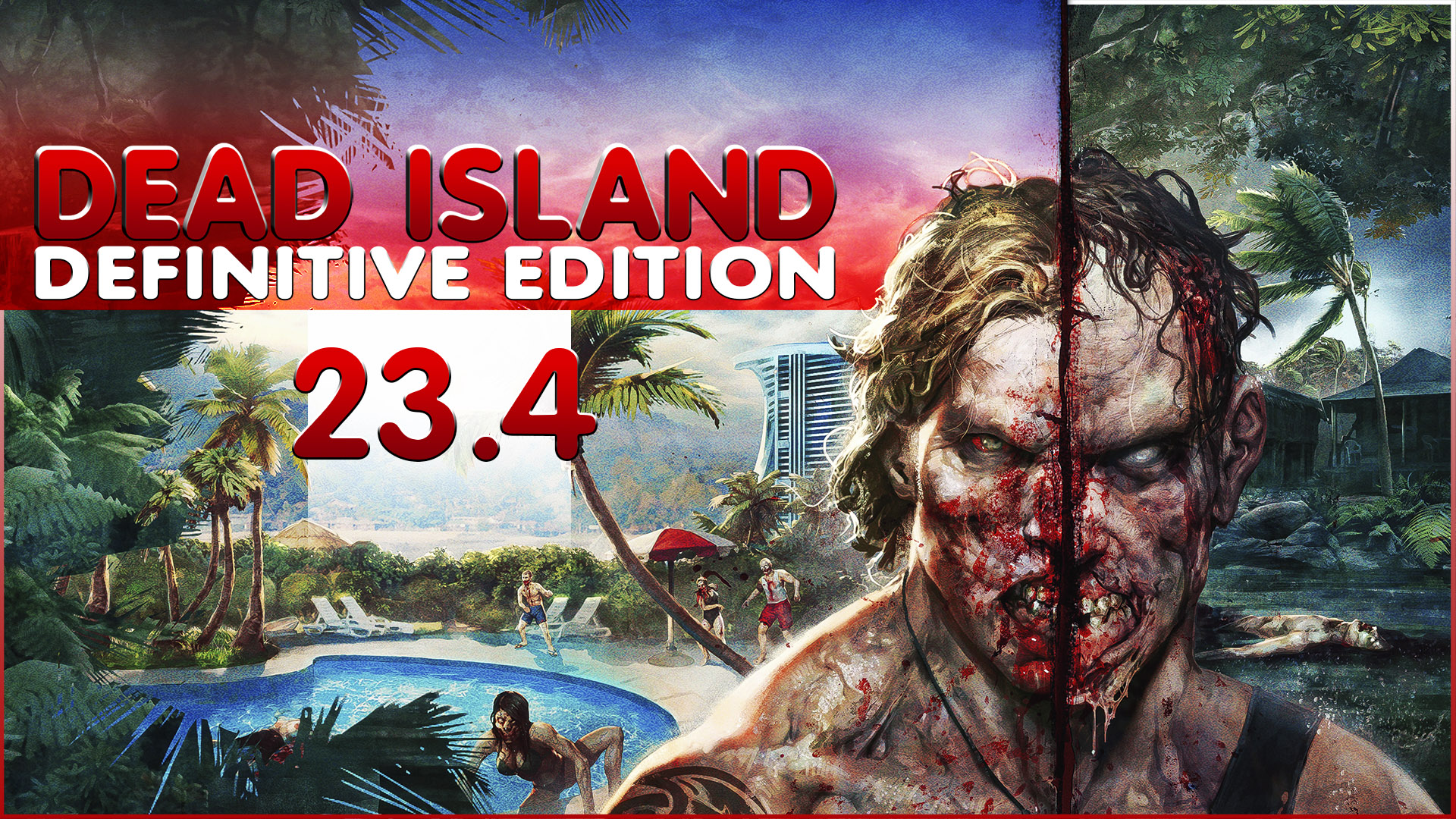 Глубокое прохождение Dead Island Definitive Edition Часть 23.4