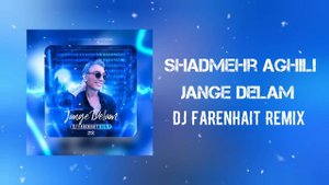 DJ Farenhait - Shadmehr Aghili (Jange Delam Remix)