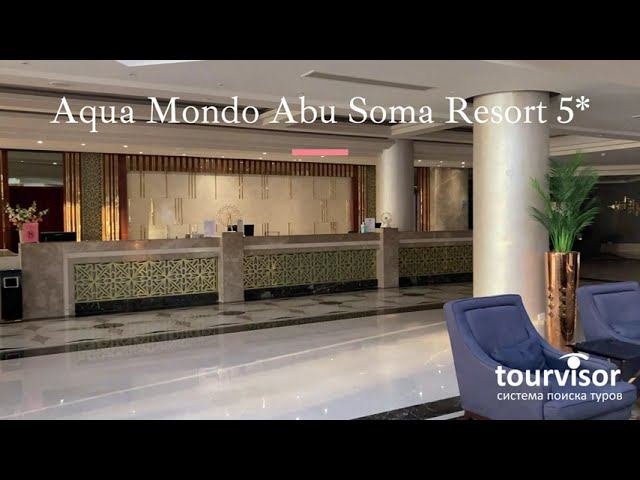 Aqua Mondo Abu Soma Resort