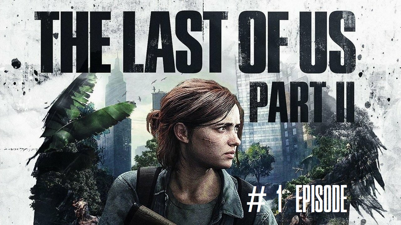 The Last of Us Part II |#1 Episode |Начало
#TLOU2 #Thelastofus2 #retroslon