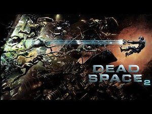 Dead Space 2 - тук-тук, а некроморфы дома? #2