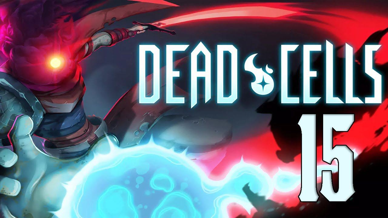 Прохождение Dead Cells (2024) Серия 15 "В поисках дороги на кладбище" смотреть онлайн