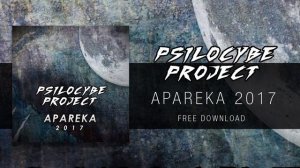 Psilocybe Project - Apareka 2017