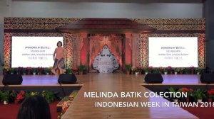 INDONESIAN WEEK Taiwan 2018 Melinda Batik Collection