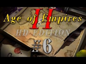 Age of Empires II/2. Эпоха Империй Жанна д'Арк #6 прохождение