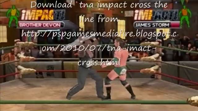 tna impact cross the line psp full iso/cso full game смотреть онлайн